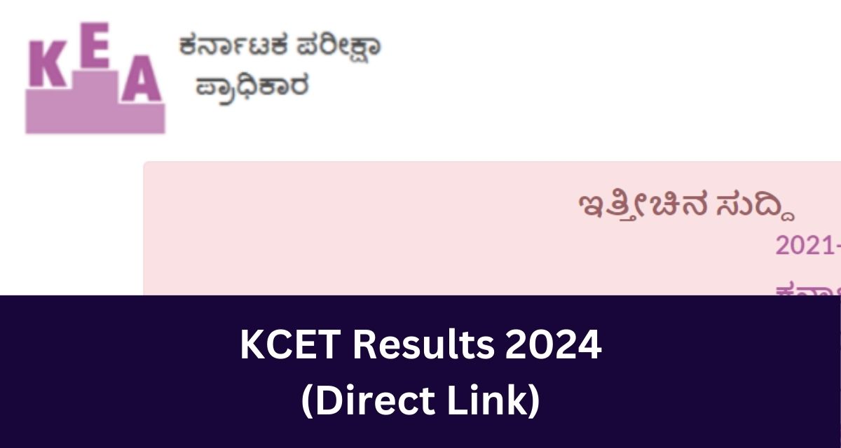 KCET Results 2024
(Direct Link)