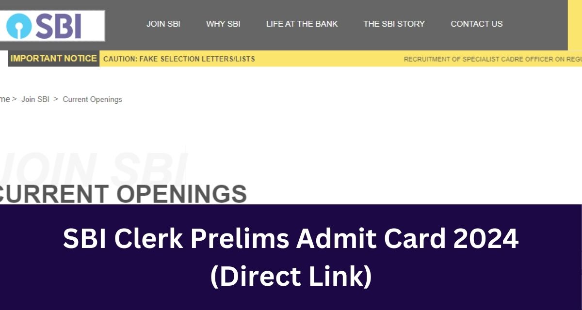 SBI Clerk Prelims Admit Card 2024
(Direct Link)
