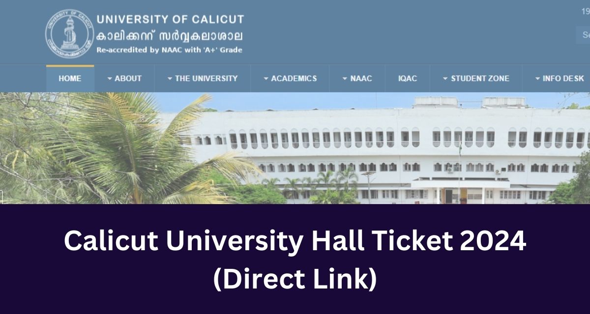 Calicut University Hall Ticket 2024
(Direct Link)