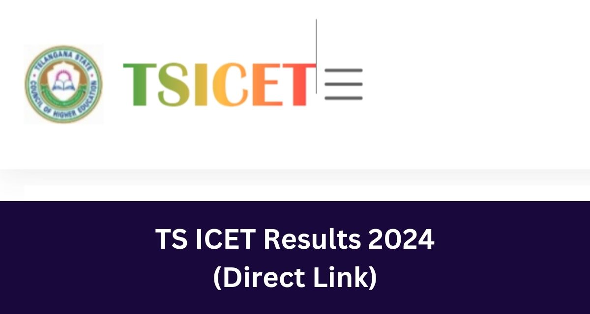 TS ICET Results 2024
(Direct Link)