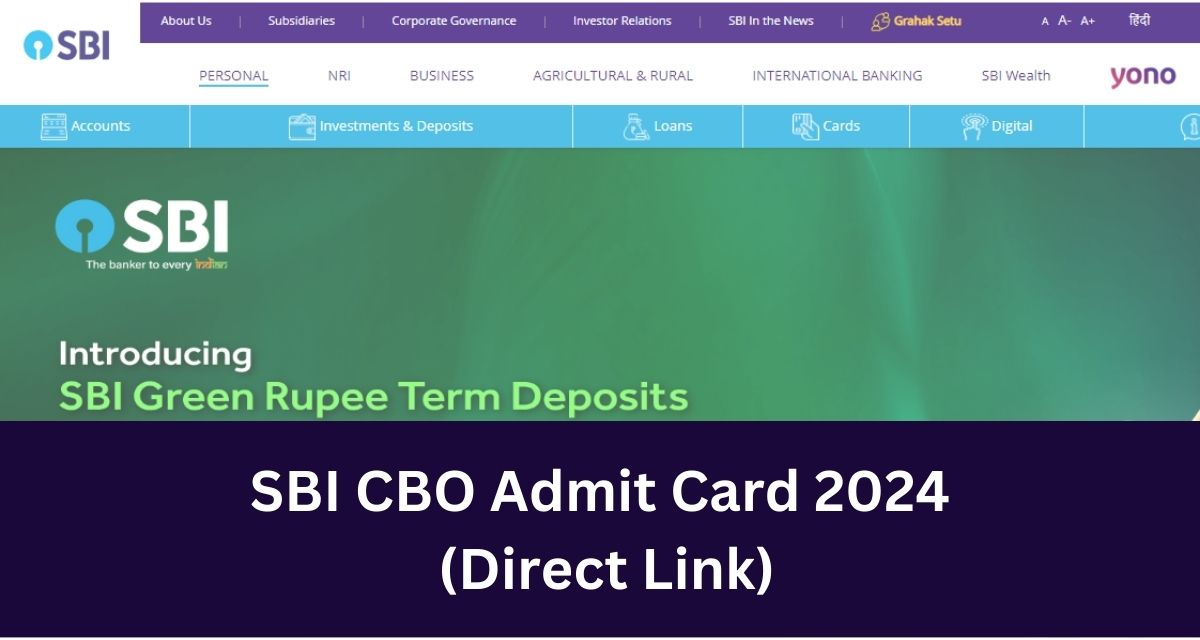 SBI CBO Admit Card 2024
 (Direct Link)
