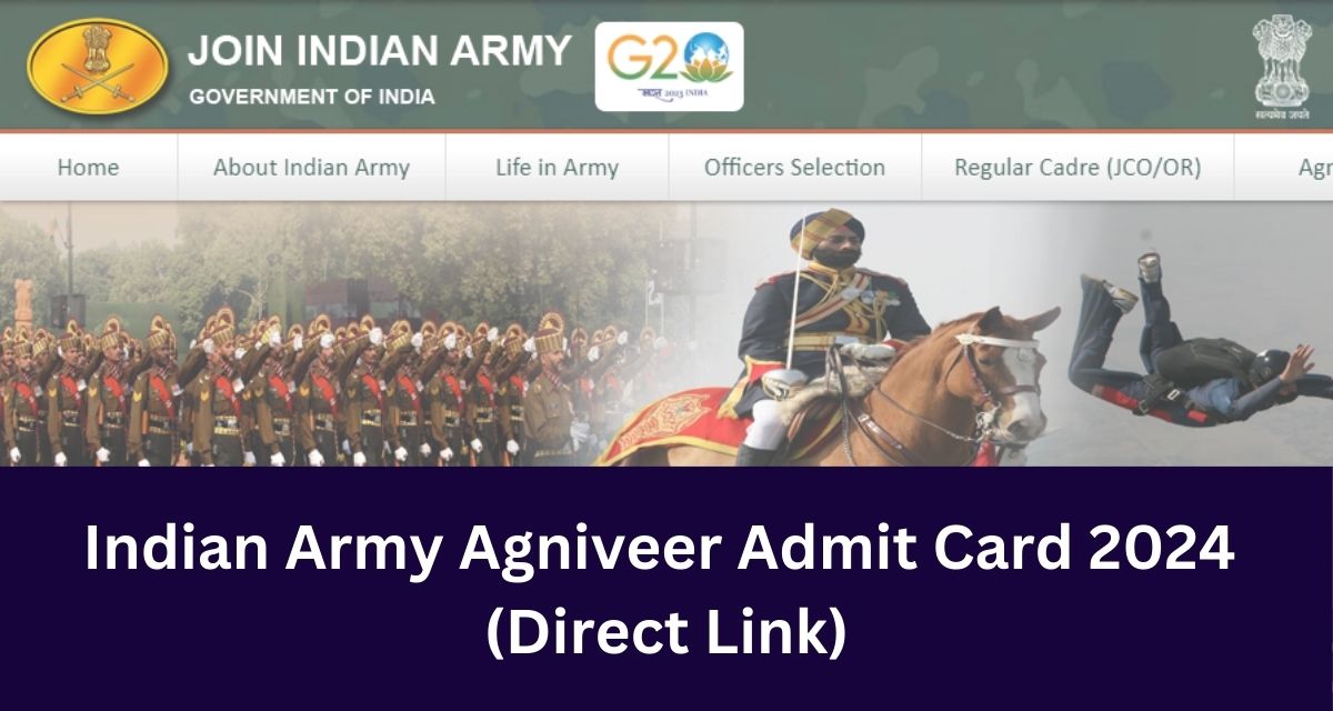 Indian Army Agniveer Admit Card 2024 
(Direct Link)