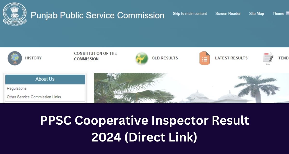 PPSC Cooperative Inspector Result 
2024 (Direct Link)