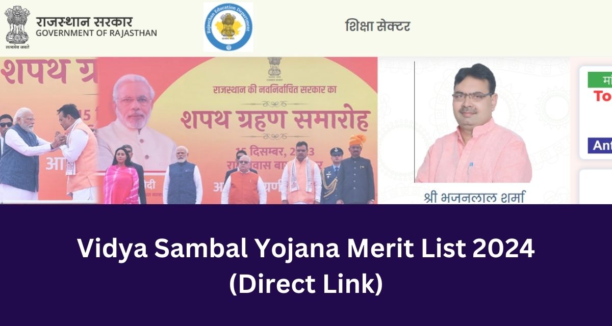 Vidya Sambal Yojana Merit List 2024
(Direct Link)