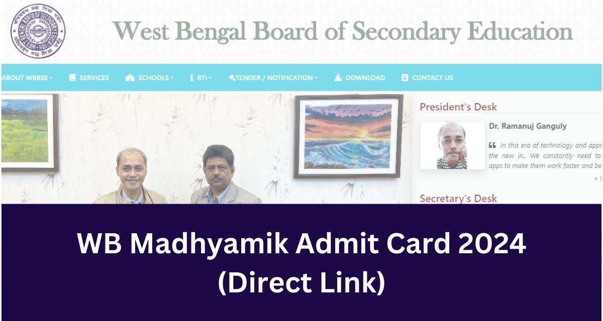 WB Madhyamik Admit Card 2024 
(Direct Link)