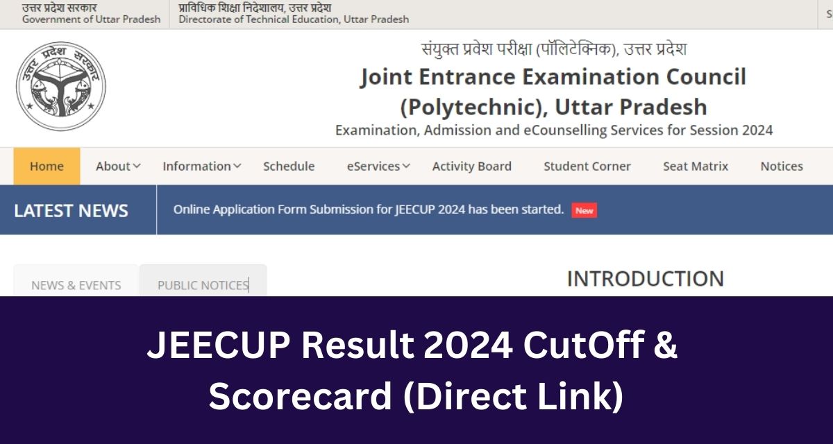 JEECUP Result 2024 CutOff & 
Scorecard (Direct Link)