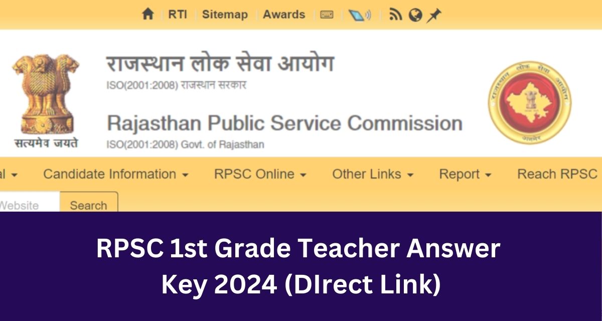 RPSC 1st Grade Teacher Answer 
Key 2024 (DIrect Link)