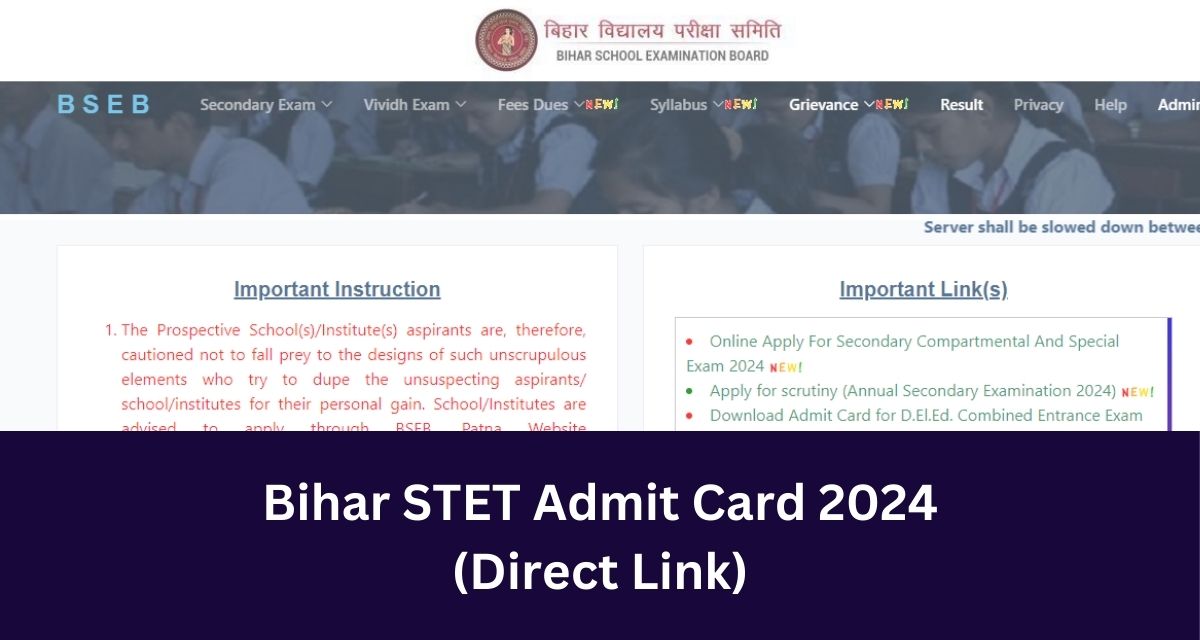 Bihar STET Admit Card 2024 
(Direct Link)