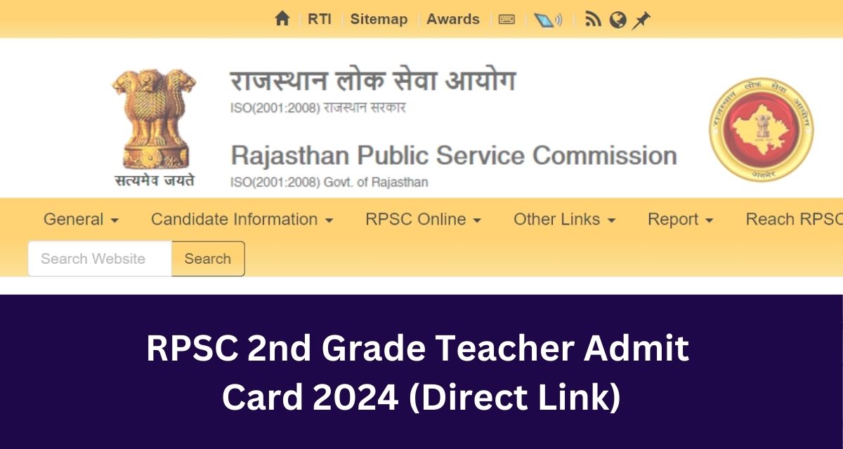RPSC 2nd Grade Teacher Admit 
Card 2024 (Direct Link)